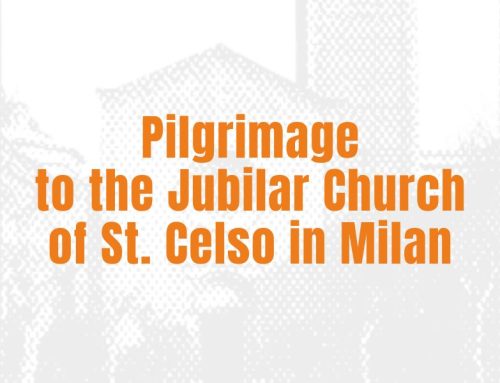Pilgrimage to the Jubilar Church of St. Celso in Milan