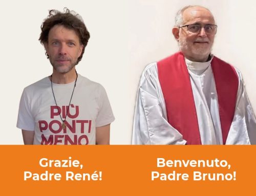Grazie, Padre René! Benvenuto, Padre Bruno!